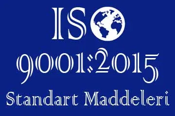 iso 9001 standart maddeleri