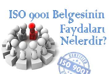 ISO 9001 Belgesinin Faydaları Nelerdir