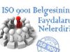 iso 9001 belgesinin faydaları